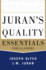 Juran's Quality Essentials: for Leaders