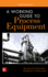 A Working Guide to Process Equipment, Fourth Edition