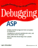 Debugging Asp: Troubleshooting for Programmers