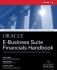 Oracle E-Business Suite Financials Handbook (Osborne Oracle Press Series) (Oracle Press (Applications). ) James, David; Russell, Simon and Seibert, Graham H.
