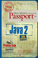 Mike Meyers* Java 2 Certification Passport