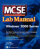McSe Windows 2000 Server Lab Manual (Exam 70-215)