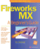 Fireworks Mx: a Beginner's Guide