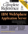 Ibm(R) Websphere(R) Application Server: the Complete Reference