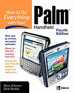 How to Do Everything With Your Palm Handheld, 4th