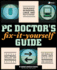 The Pc Doctor's Fix It Yourself Guide