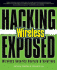 Hacking Exposed Wireless: Wireless Security Secrets & Solutions