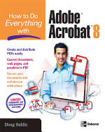 How to Do Everything With Adobe Acrobat 8