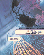 Programming the Web Using Xhtml and Javascript; 9780072560312; 0072560312