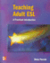 Teaching Adult Esl: a Practical Introduction