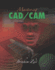 Mastering Cad/Cam (Engineering Series)