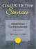 Classic Edition Sources: American Government