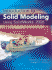 Introduction to Solid Modeling Using Solidworks 2006
