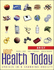 Your Health Today: Choices in a Changing Society