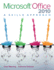 Microsoft Office 2010: a Skills Approach