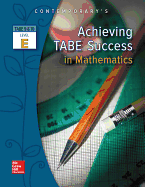 Achieving Tabe Success in Mathematics, Level E Workbook (Achieving Tabe Success for Tabe 9 & 10)