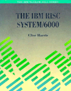 The Ibm Risc System/6000