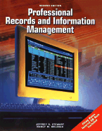 Professional Records and Information Management Student Edition With Cd-Rom