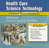 Health Care Science Technology: Career Foundations