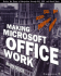 Making Microsoft Office Work