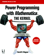 Power Programming With Mathematica: the Kernel