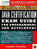 Java 1.1 Certification Exam Guide for Programmers and Developers