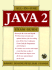 Java 2 Certification Exam Guide for Programmers and Developers