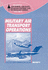 Military Air Transport Operations (Brassey's Air Power)