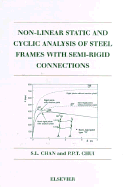 Non-Linear Static and Cyclic Analysis of Steel Frames With Semi-Rigid Connections