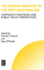 Defense Industry in the Post-Cold War Era: Corporate Strategies and Public Policy Perspectives (Technology, Innovation, Entrepreneurship and Competitive Strategy, 6)