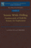 Seismic While Drilling: Fundamentals of Drill-Bit Seismic for Exploration: (Volume 35) (Handbook of Geophysical Exploration: Seismic Exploration)