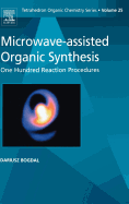 Microwave-Assisted Organic Synthesis: One Hundred Reaction Procedures