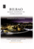 Bilbao: Basque Pathways to Globalization, Volume 1 (Current Research in Urban and Regional Studies)