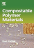 Compostable Polymer Materials