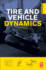 Tire and Vehicle Dynamics: 3ed