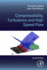 Compressibility, Turbulence and High Speed Flow, Second Edition