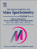 The Encyclopedia of Mass Spectrometry: Volume 9: Historical Perspectives, Part B: Notable People in Mass Spectrometry 1ed