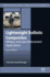 Lightweight Ballistic Composites: Military and Law-Enforcement Applications 2ed