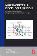 Multi-Criteria Decision Analysis for Supporting the Selection of Engineering Materials in Product Design