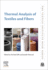 Thermal Analysis of Textiles and Fibers: 1ed