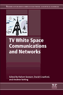 Tv White Space Communications and Networks