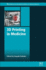 3d Printing in Medicine (Woodhead Publishing Series in Biomaterials)