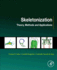 Skeletonization: Theory, Methods and Applications (Computer Vision and Pattern Recognition)