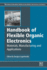 Handbook of Flexible Organic Electronics: Materials, Manufacturing and Applications (Woodhead Publishing Series in Electronic and Optical Materials)