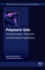Polymeric Gels: Characterization, Properties and Biomedical Applications