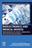 Bioelectronics and Medical Devices: From Materials to Devices-Fabrication, Applications and Reliability 1ed