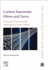 Carbon Nanotube Fibres and Yarns: Production, Properties and Applications in Smart Textiles 1ed