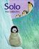 Solo: the Little Penguin