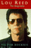 Lou Reed: the Biography