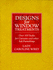 Designs for Window Treatments: Over 100 Designs for Curtains and Other Soft Furnishings